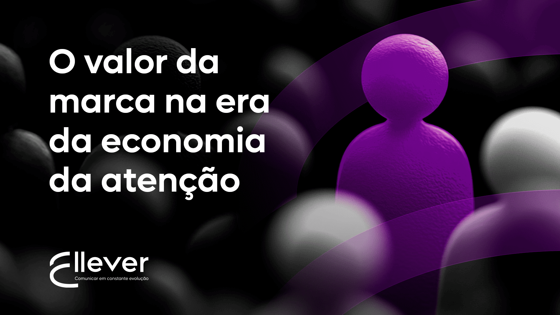 O valor da marca na era da economia da atenção