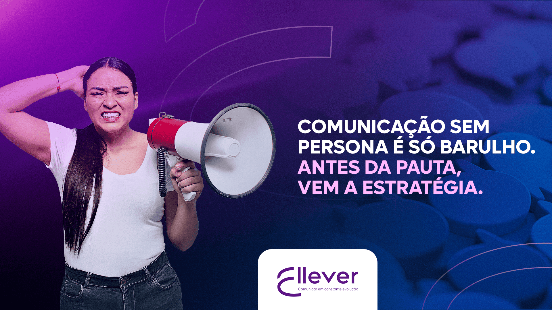 Comunicação sem persona é só barulho