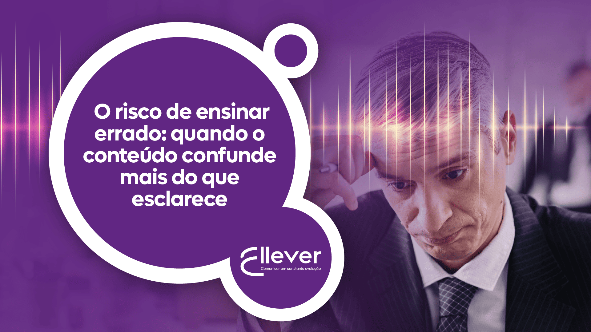 Quando a simplificação vira distorção, o conteúdo deixa de informar e passa a desorientar decisões.
